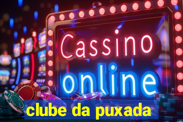 clube da puxada